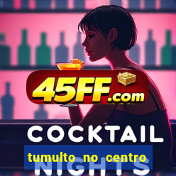 tumulto no centro de porto alegre hoje